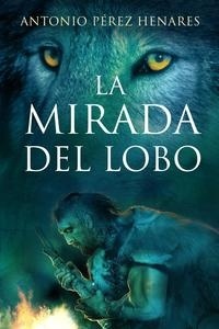 Mirada del lobo, La