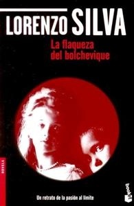 Flaqueza del bolchevique, La. 