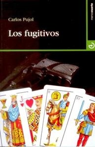 Fugitivos, Los. 