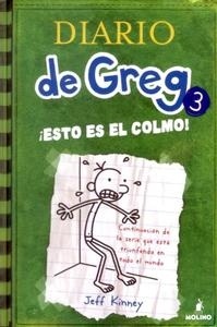 Diario de Greg 3. ¡Esto es el colmo!
