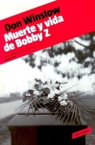 Muerte y vida de Bobby Z