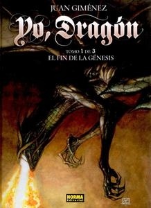 Yo, dragón 1. El fin de la génesis