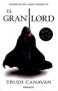 Gran Lord, El "Crónicas del Mago Negro III". Crónicas del Mago Negro III