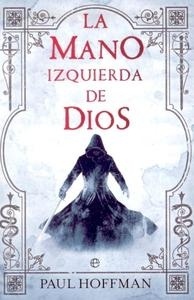 Mano izquierda de Dios, La