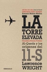 Torre elevada, La "Los orígenes de Al Qaeda y del atentado del 11 de septiembre"