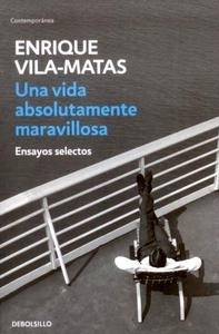 Vida absolutamente maravillosa, Una "Ensayos selectos"