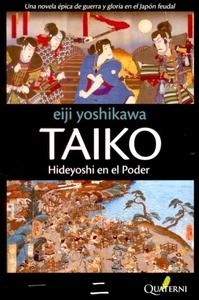 Taiko 2. Hideyoshi en el Poder. 