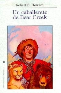 Caballerete de Bear Creek, Un