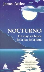 Nocturno. Un viaje en busca de la luz de la luna