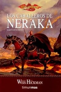 Caballeros de Neraka, Los "La guerra de los espíritus 1". 