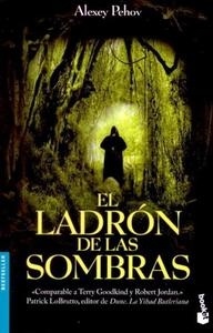 Ladrón de las sombras, El "Las Crónicas de Siala I". Las Crónicas de Siala I