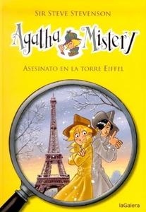 Asesinato en la Torre Eiffel "Agatha Mistery 5". Agatha Mistery 5