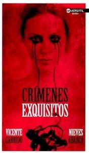 Crímenes exquisitos.