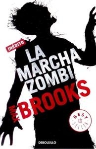 Marcha zombi, La. 