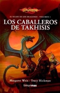 Caballeros de Takhisis, Los "El ocaso de los dragones. Volumen 1". 