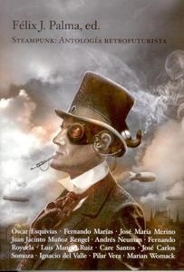 Steampunk: antología retrofuturista
