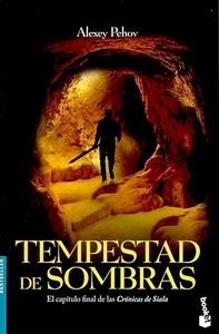 Tempestad de sombras "Las Crónicas de Siala III". Las Crónicas de Siala III