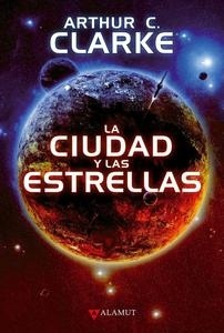 Ciudad y las estrellas, La