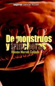 De monstruos y trincheras