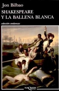 Shakespeare y la ballena blanca. 