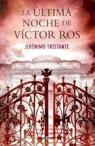 Ultima noche de Victor Ros, La