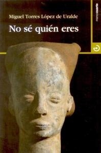 No sé quién eres "VI Premio Tristana de novela fantástica"