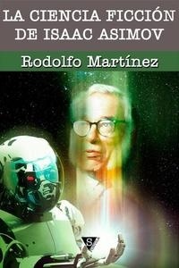 Ciencia ficción de Isaac Asimov, La. 