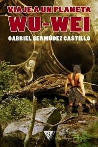 Viaje a un planeta Wu-Wei. 