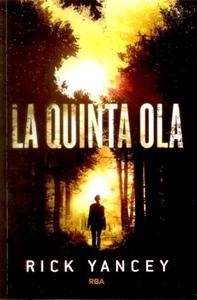 Quinta ola, La. 