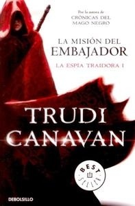 Misión del embajador, La "La espía traidora I"