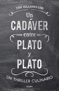 Cadáver entre plato y plato, Un