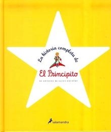 Historia completa de El principito (Edición 70 aniversario).