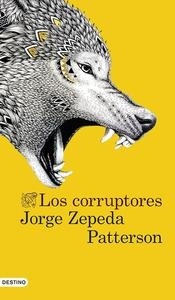 Corruptores, Los. 