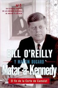 Matar a Kennedy. 