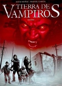 Tierra de vampiros 1. Exodo. 