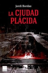 Ciudad plácida, La. 