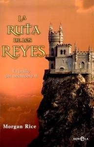 Ruta de los reyes, La "El anillo del hechicero II"