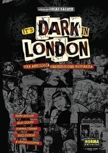 It's dark in London. Una antología underground británica
