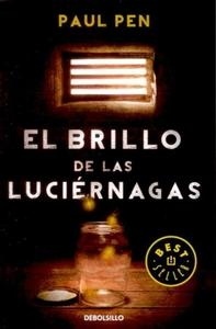 Brillo de las luciérnagas, El. 