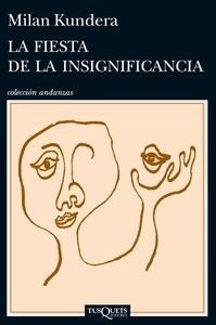 Fiesta de la insignificancia, La