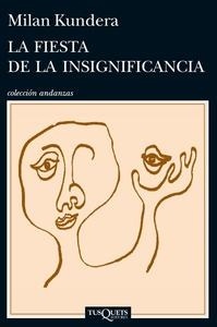 Fiesta de la insignificancia, La. 