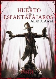 Huerto del espantapájaros, El