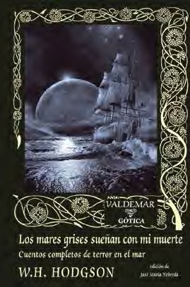 Mares grises sueñan con mi muerte 'Cuentos completos de terror en el mar'