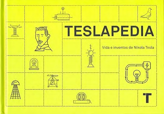 Teslapedia. Vida e inventos de Nikola Tesla. 