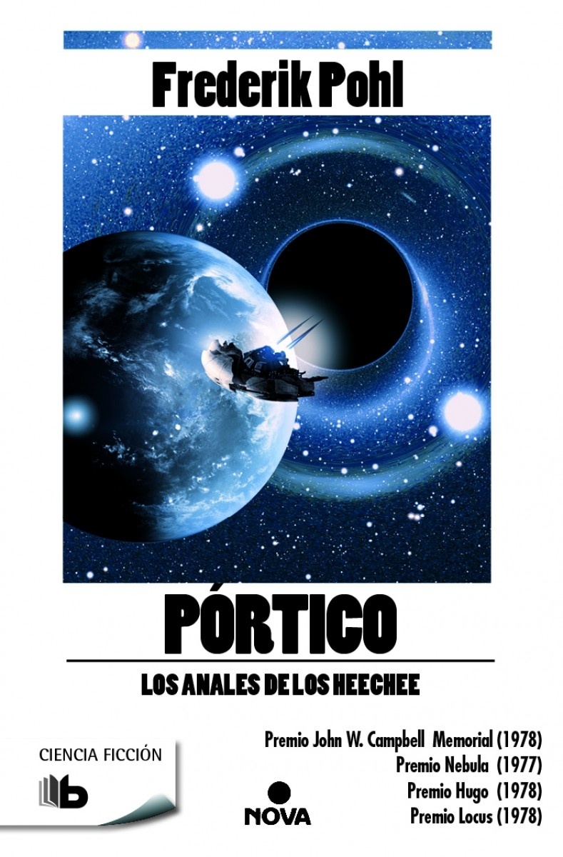 Pórtico "Los anales de los Heechee I". Los anales de los Heechee I