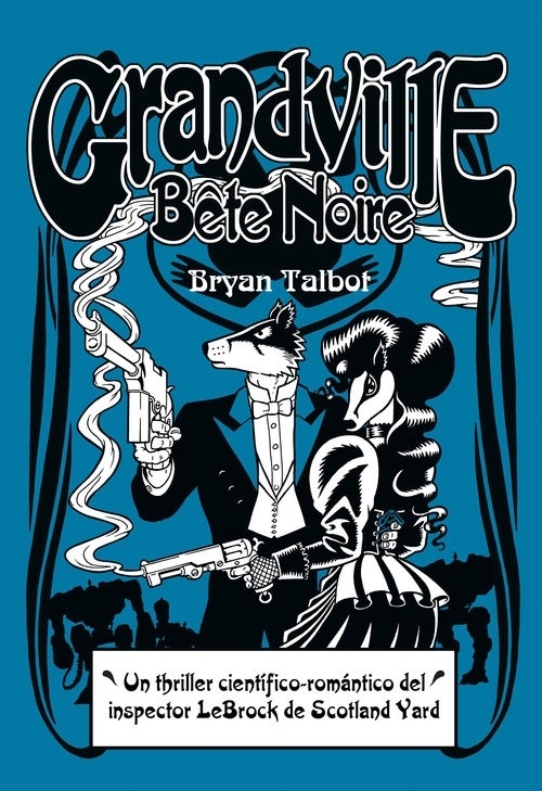 Grandville Bete Noire