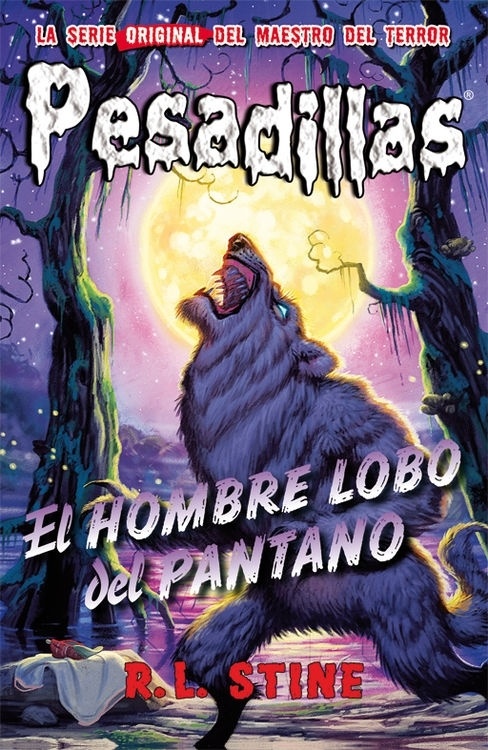 Pesadillas 7. El hombre lobo del pantano