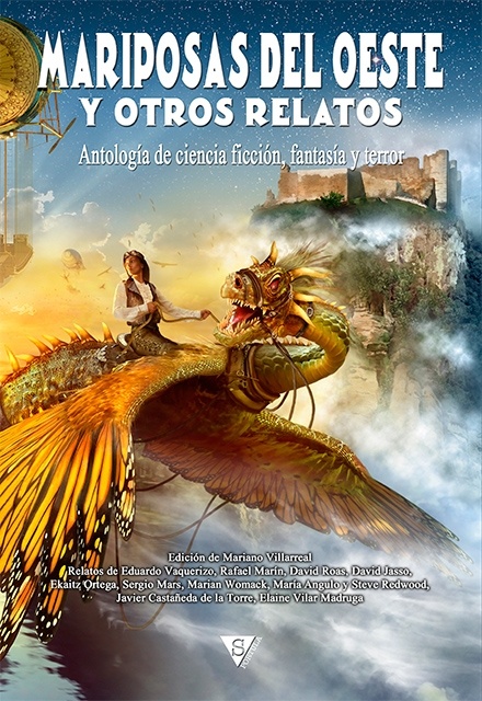 Mariposas del oeste y otros relatos.