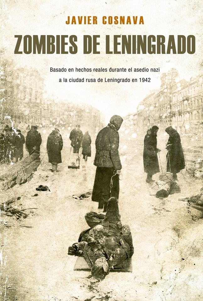Zombies de Leningrado. 