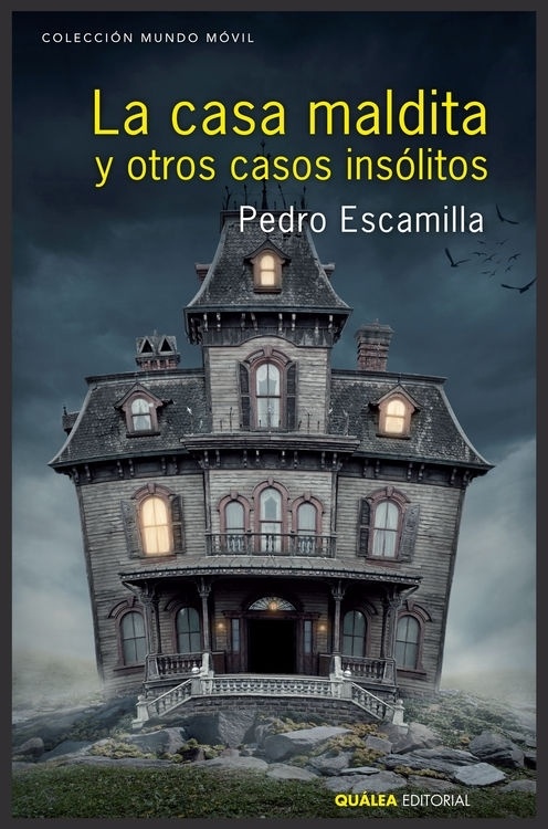 Casa maldita y otros casos insólitos, La. 